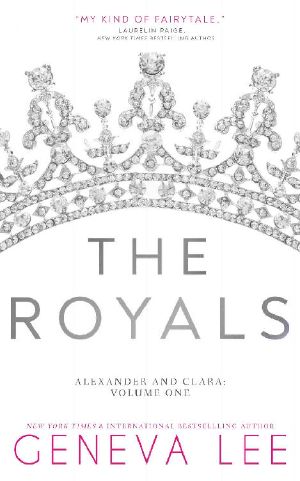 [Royals Saga 01] • The Royals · Alexander and Clara